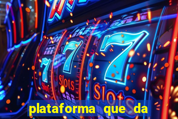 plataforma que da 10 reais de bonus